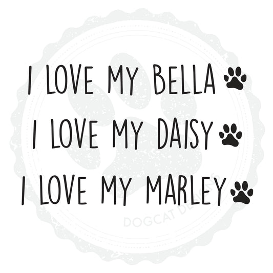 I Love My Pet Custom Vinyl Decal